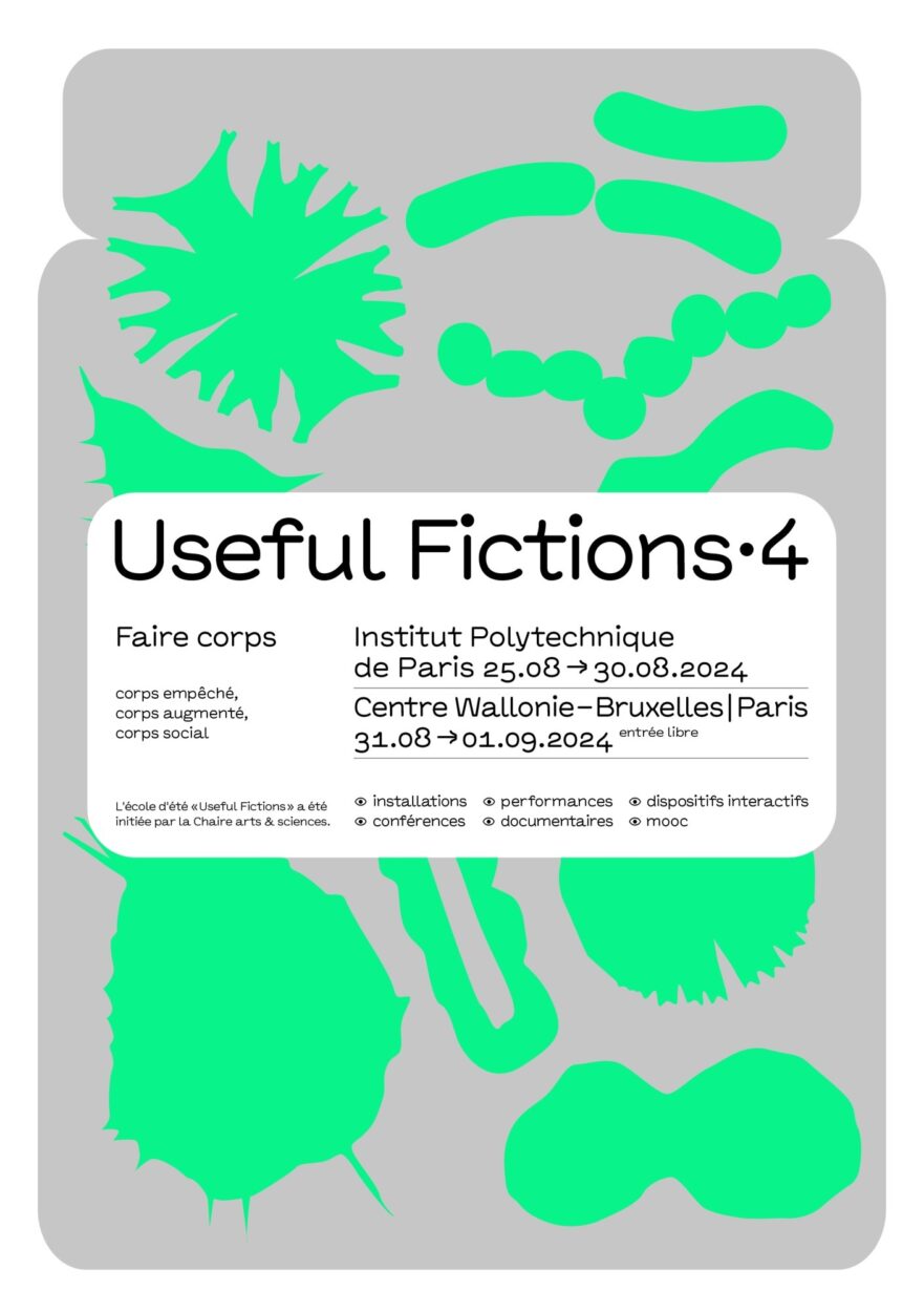 Useful Fictions •4 – Faire corps ; corps empêché, corps augmenté, corps social - Useful Fictions